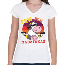 PRINTFASHION Tehén - pew pew madafakas - Női V-nyakú póló - Fehér