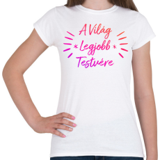 PRINTFASHION Testvér - Női póló - Fehér