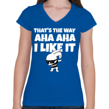 PRINTFASHION That's the way I like it - Női V-nyakú póló - Királykék női póló