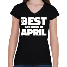 PRINTFASHION The Best are born in april - Női V-nyakú póló - Fekete