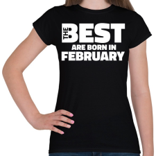 PRINTFASHION The Best are born in february - Női póló - Fekete női póló