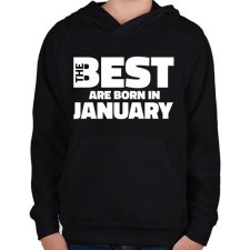 PRINTFASHION The Best are born in january - Gyerek kapucnis pulóver - Fekete gyerek pulóver, kardigán