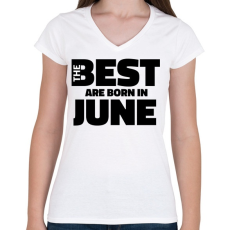 PRINTFASHION The Best are born in june - Női V-nyakú póló - Fehér