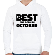 PRINTFASHION The Best are born in october - Férfi kapucnis pulóver - Fehér