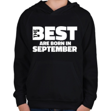 PRINTFASHION The Best are born in september - Gyerek kapucnis pulóver - Fekete gyerek pulóver, kardigán