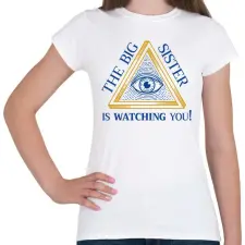 PRINTFASHION The big sister is watching you! - Női póló - Fehér női póló