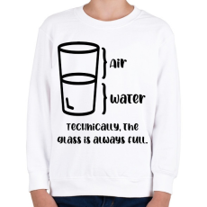 PRINTFASHION The glass is always full. - Gyerek pulóver - Fehér