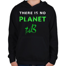 PRINTFASHION THERE IS NO PLANET B - Gyerek kapucnis pulóver - Fekete