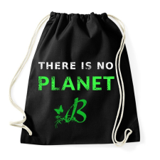 PRINTFASHION THERE IS NO PLANET B - Sportzsák, Tornazsák - Fekete tornazsák