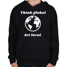 PRINTFASHION Think global - act local - Gyerek kapucnis pulóver - Fekete