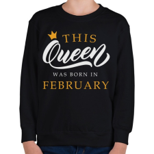 PRINTFASHION THIS QUEEN WAS BORN IN FEBRUARY - Gyerek pulóver - Fekete gyerek pulóver, kardigán