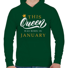 PRINTFASHION THIS QUEEN WAS BORN IN JANUARY - Férfi kapucnis pulóver - Sötétzöld