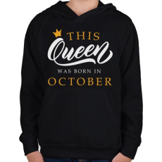 PRINTFASHION THIS QUEEN WAS BORN IN OCTOBER - Gyerek kapucnis pulóver - Fekete