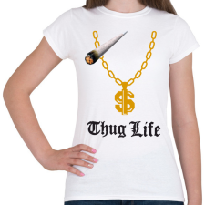 PRINTFASHION Thug Life 2 - Női póló - Fehér női póló