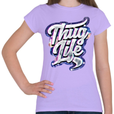 PRINTFASHION Thug Life - Női póló - Viola női póló