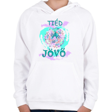 PRINTFASHION Tiéd a jövő! - Gyerek kapucnis pulóver - Fehér gyerek pulóver, kardigán
