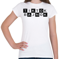 PRINTFASHION TikTok Bajnok - Női póló - Fehér női póló