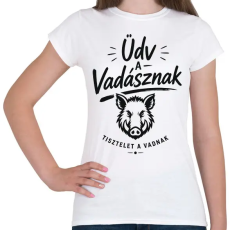PRINTFASHION Tiszteld a vaddisznót - Női póló - Fehér