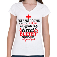 PRINTFASHION Tisztelet az egészségügynek! - Női V-nyakú póló - Fehér női póló