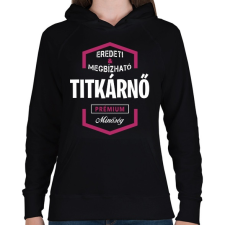 PRINTFASHION Titkárnő prémium minőség - Női kapucnis pulóver - Fekete női pulóver, kardigán