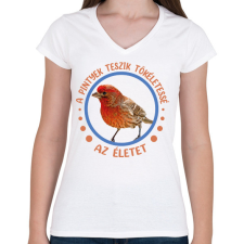 PRINTFASHION Tökéletes élet - Pinty - Női V-nyakú póló - Fehér női póló