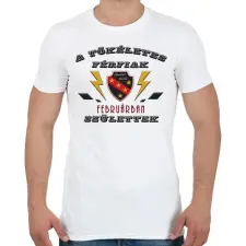 PRINTFASHION Tökéletes férfi február - Férfi póló - Fehér férfi póló