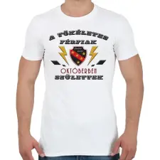 PRINTFASHION Tökéletes férfi október - Férfi póló - Fehér férfi póló