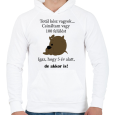 PRINTFASHION Totál kész vagyok - Férfi kapucnis pulóver - Fehér