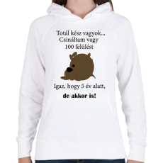 PRINTFASHION Totál kész vagyok - Női kapucnis pulóver - Fehér