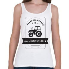 PRINTFASHION Traktor mester - A legnagyobb - Női atléta - Fehér