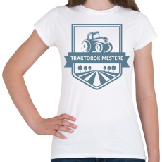 PRINTFASHION Traktorok mestere - Női póló - Fehér