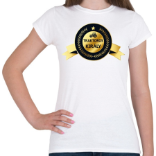 PRINTFASHION Traktoros király - Arany - Női póló - Fehér női póló