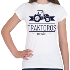 PRINTFASHION Traktoros mester - Női póló - Fehér női póló