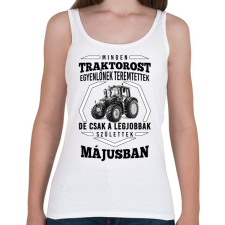 PRINTFASHION TRAKTOROS SZÜLINAP - Május - Női atléta - Fehér női trikó