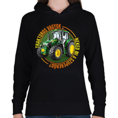 PRINTFASHION Traktoros vagyok, neked mi a szupererőd? - Női kapucnis pulóver - Fekete