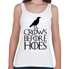 PRINTFASHION Trónok Harca- Crows before hoes - Női atléta - Fehér női trikó