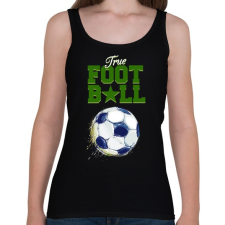 PRINTFASHION True football - Női atléta - Fekete női trikó