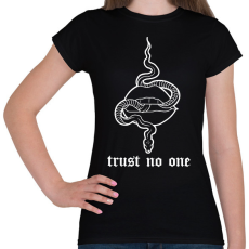 PRINTFASHION Trust no one - Női póló - Fekete