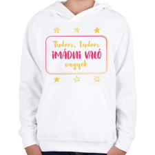 PRINTFASHION Tudom, tudom imádni való vagyok - Kislány - Gyerek kapucnis pulóver - Fehér gyerek pulóver, kardigán