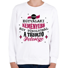 PRINTFASHION Tűzoltó felesége - Gyerek pulóver - Fehér