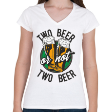 PRINTFASHION TWO beer  - Női V-nyakú póló - Fehér