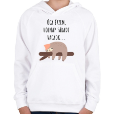 PRINTFASHION Úgy érzem, holnap fáradt vagyok - Gyerek kapucnis pulóver - Fehér gyerek pulóver, kardigán