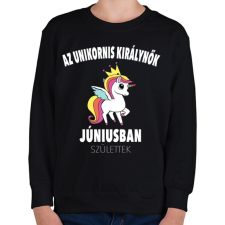 PRINTFASHION Unikornis királynők júniusban születtek (MAGYAR) - Gyerek pulóver - Fekete gyerek pulóver, kardigán