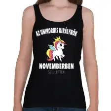 PRINTFASHION Unikornis királynők november születtek (MAGYAR) - Női atléta - Fekete női trikó