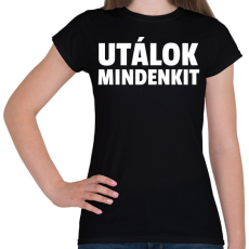 PRINTFASHION UTÁLOK MINDENKIT - Női póló - Fekete