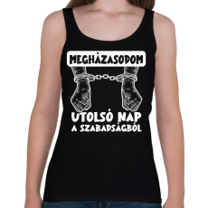 PRINTFASHION Utolsó nap a szabadságból fehér - Női atléta - Fekete