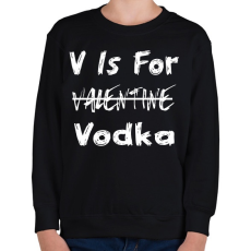 PRINTFASHION V for vodka - Gyerek pulóver - Fekete
