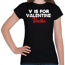 PRINTFASHION V is for Vodka - Női póló - Fekete női póló