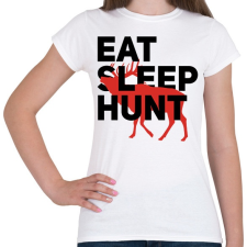 PRINTFASHION Vadász (Eat Sleep Hunt) - Női póló - Fehér női póló