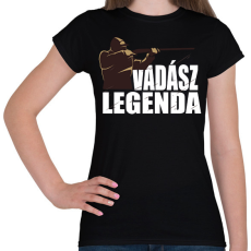 PRINTFASHION Vadász Legenda - Női póló - Fekete
